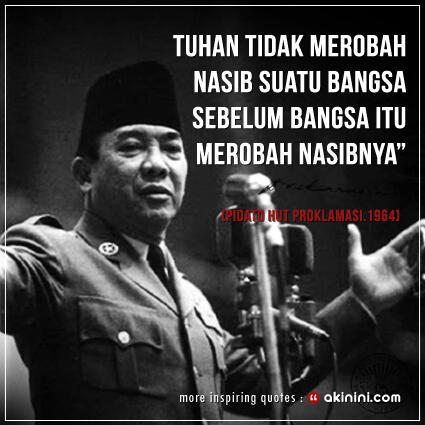 Kumpulan kata kata mutiara Soekarno Yg mengubah Hidupmu!