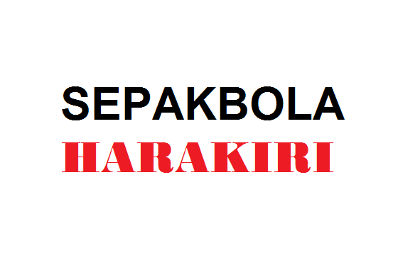Memalukan ! Sepakbola Harakiri di Indonesia