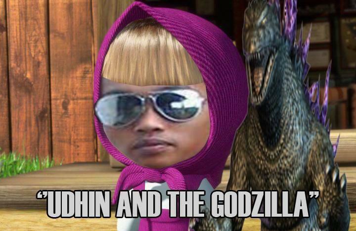 '' UDHIN AND THE GODZILLA ''