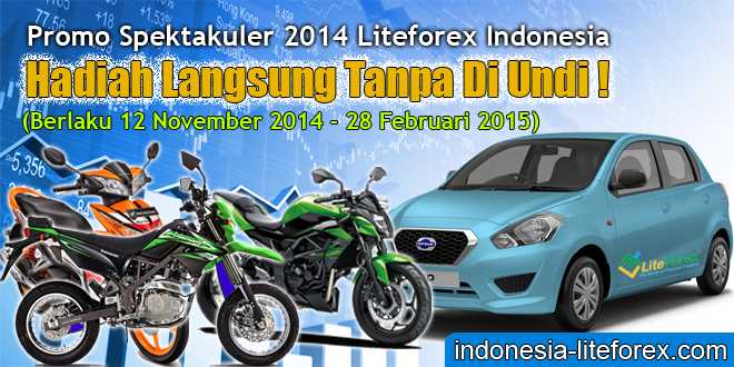 Promo Spektakuler 2014 Liteforex Indonesia - Hadiah Langsung Tanpa Di Undi