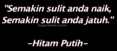 Kata Bijak di Hitam Putih