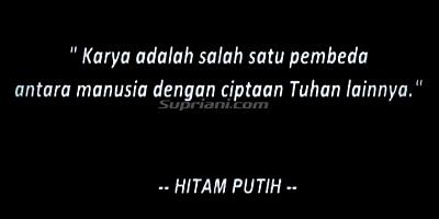 Kata Bijak di Hitam Putih