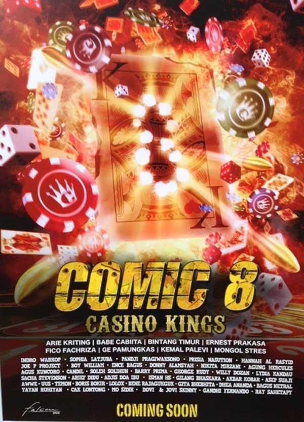 Comic 8 "Casino Kings" | Directed By Anggy Umbara