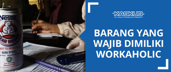 Ngerasa workaholic atau kebanyakan tugas kuliah? Agan harus punya barang-barang ini!