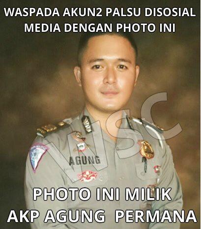 Waspada Aganwati! Akun Palsu di Facebook Mencuri Photo AKP Agung Permana