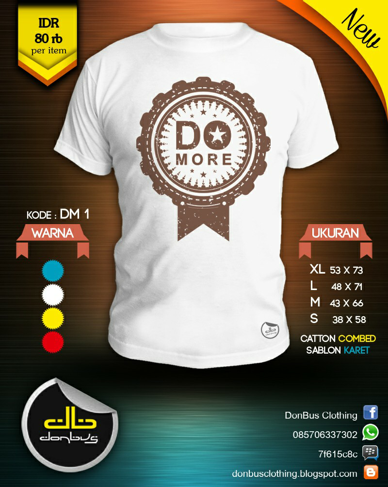 do more. lakukan lebih dengan pakai kaos ini