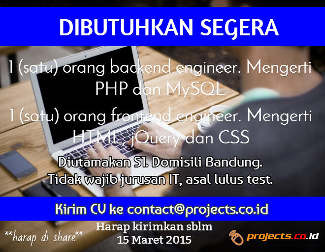 &#91;BANDUNG&#93; Dibutuhkan Backend Engineer (PHP &amp; MySQL) dan Frontend Engineer (HTML, CSS)