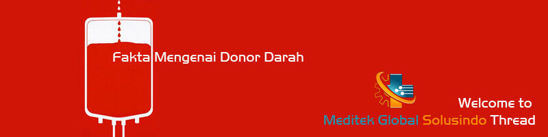 Fakta Penting Mengenai Donor Darah