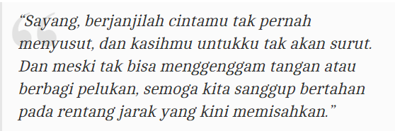 UNTUK KALIAN YANG SEDANG BERJUANG MENDAMAIKAN CINTA DAN JARAK