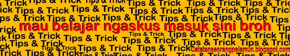 Mau belajar ngaskus masuk sini, &#91;Refrensi&#93;