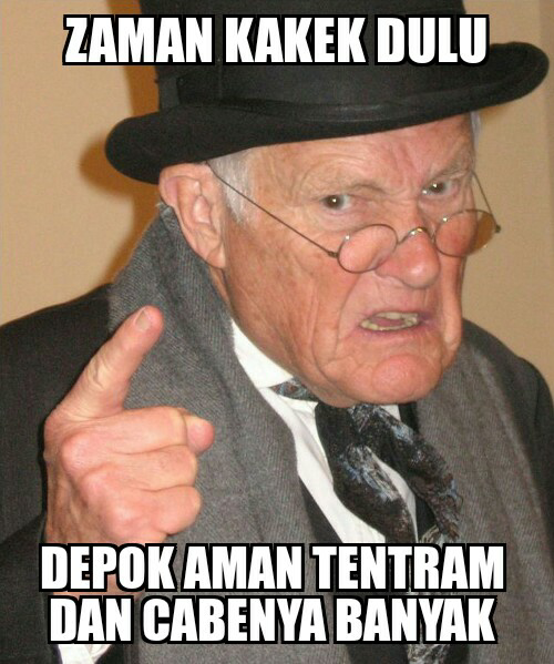 Meme Seputar Kota Depok ( update silahkan )