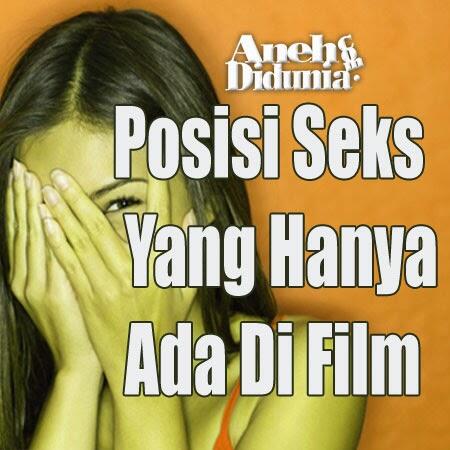 Posisi Seks Yang Hanya Ada Di Film