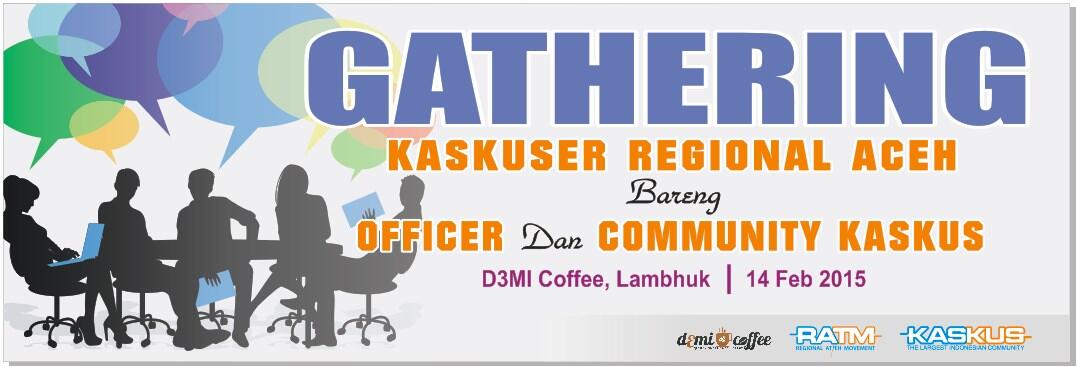 &#91;FR&#93; ★GATHERING RATM BARENG OFFICER dan COMMUNITY KASKUS 2015★ 