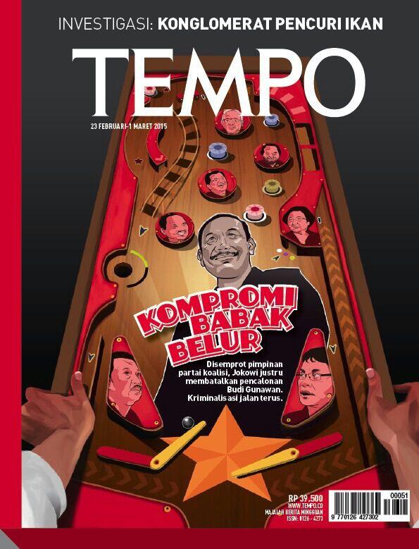 Majalah TEMPO — Senin, 23 Februari 2015 (Kompromi Babak Belur)