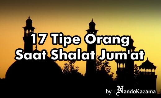 17 Tipe Orang Saat Shalat Jum'at