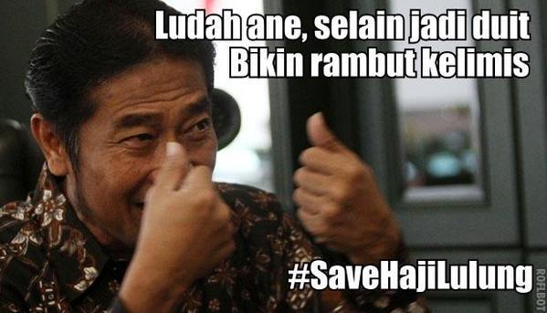 Kumpulan Beberapa Meme Lucu #SaveHajiLulung Pagi ini