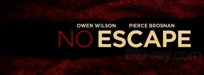 No Escape (2015) | Owen Wilson, Pierce Brosnan