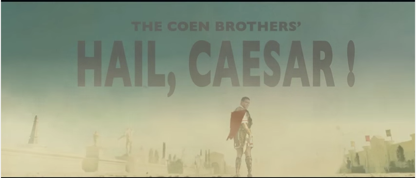 Hail, Caesar! (2016) | Coen Brothers, George Clooney, Josh Brolin