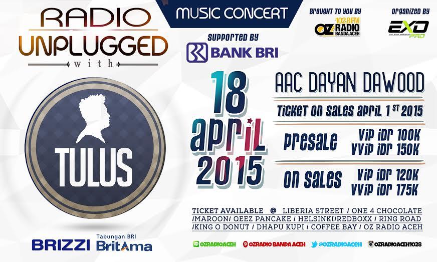 &#91;Official Media Partner&#93; Radio Unplugged with Tulus 18 April 2015