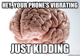 Phantom Vibration, Korsleting Otak Gegara Gadget