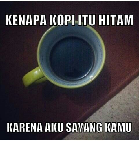 Kumpulan Meme Karena Aku Sayang Kamu