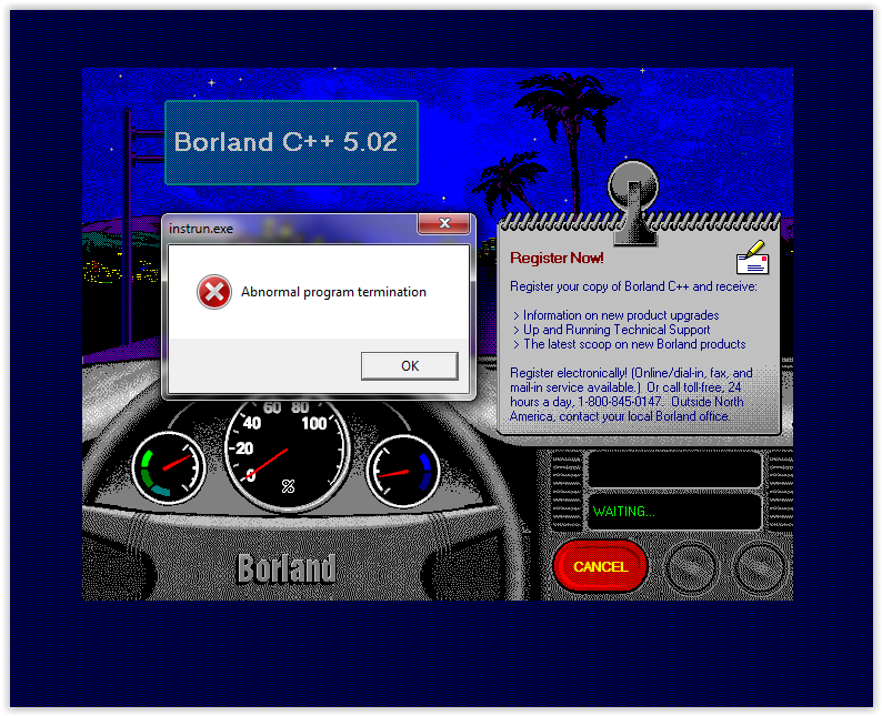 &#91;ASK&#93; Install Borland C++ Error Abnormal Program Termination