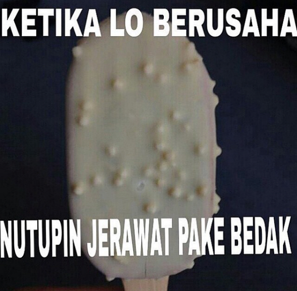 KUMPULAN MEME FROM DAGELAN INSTAGRAM