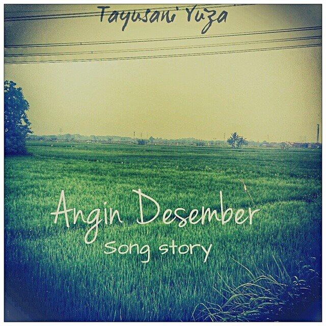 Song Story : Angin Desember | &quot;Gamer and Japanese Girls&quot; | TRUE STORY