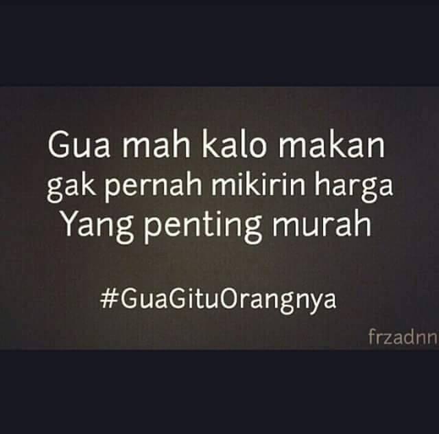 Meme: Gw Mah Gitu Orangnya NGAKAK!!!