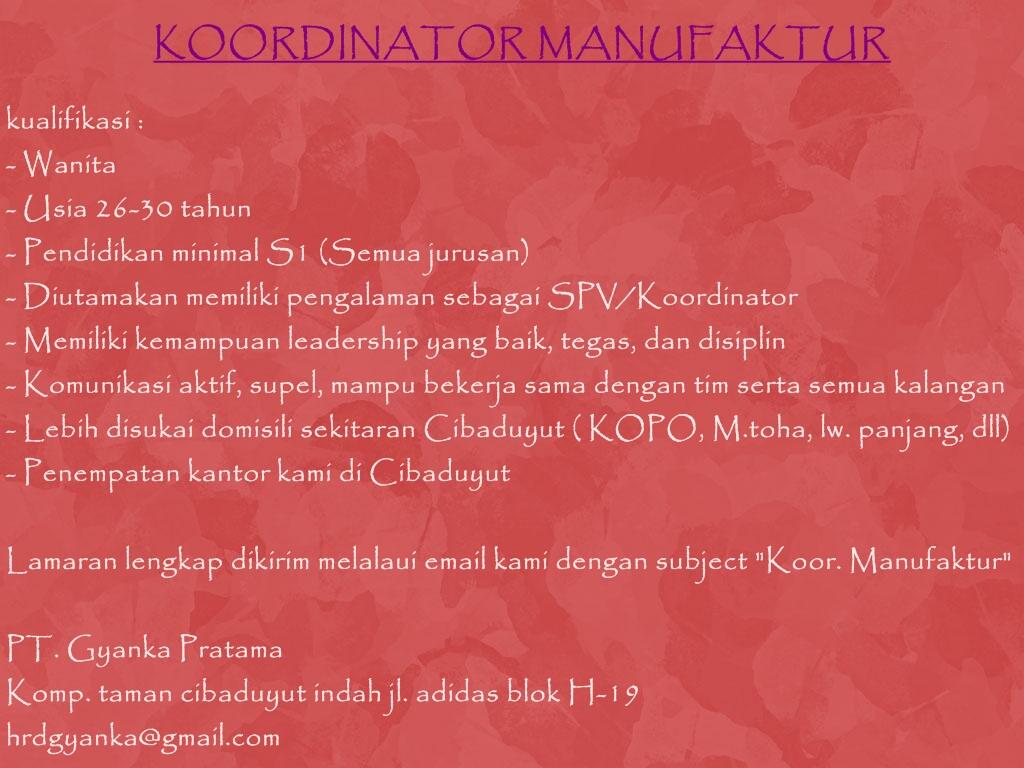 &#91; Bandung &#93; Koordinator Supervisor Manufaktur untuk PT. Gyanka Pratama