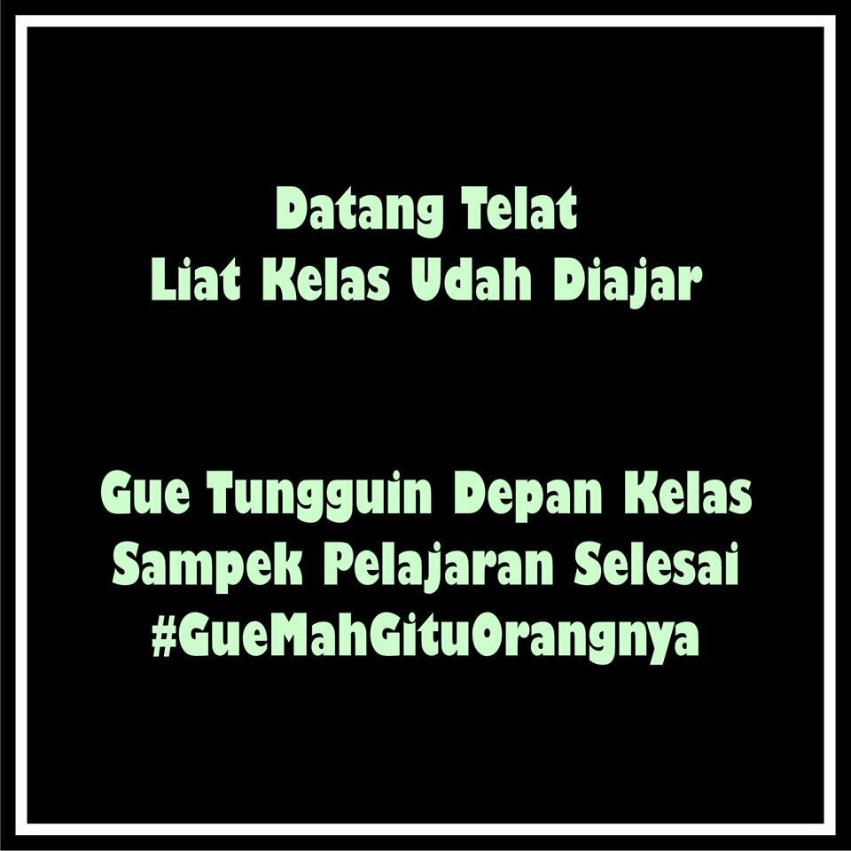 Meme: Gw Mah Gitu Orangnya NGAKAK!!!