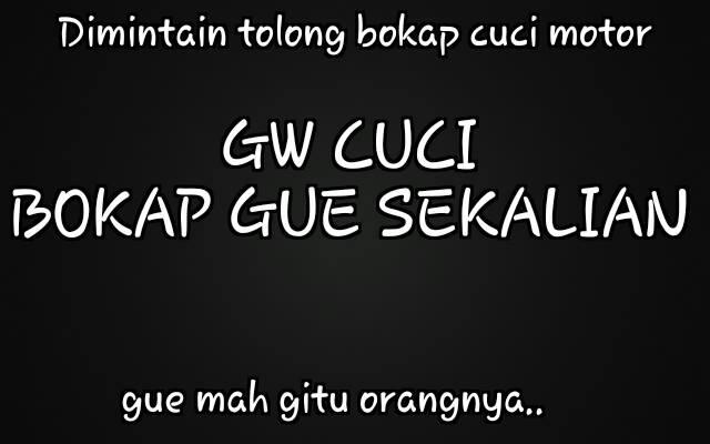 Meme: Gw Mah Gitu Orangnya NGAKAK!!!