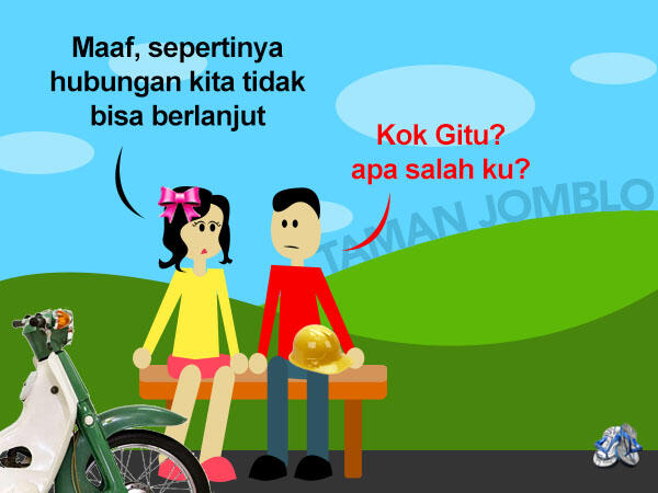 Kamu terlalu baik untuk Aku, kita putus aja ya? - Agan pasti pernah di gituin!