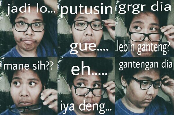 Meme Lucu ‘Kamu Putusin Aku Karena…’