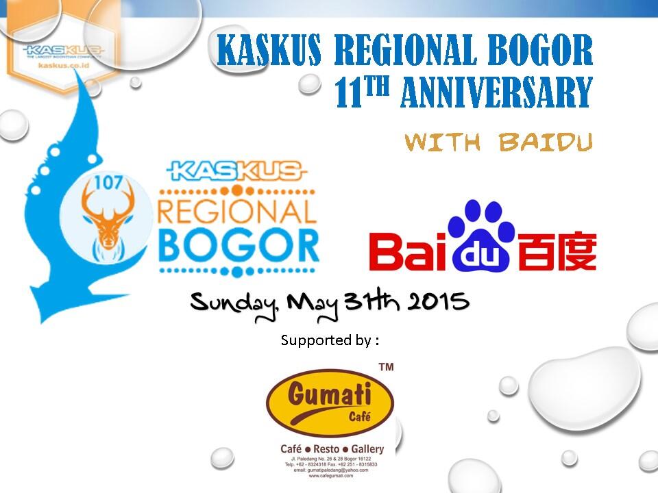 &#91;INVITATION&#93; 11th ANNIVERSARY KASKUS REGIONAL BOGOR - FROM CYBER TO BROTHERHOOD!
