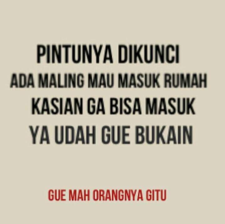 MEME &quot;GUA MAH GITU ORANGNYA &quot;
