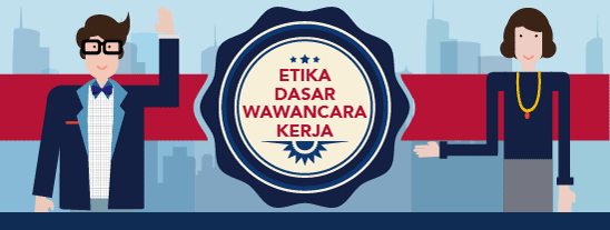 4 Etika Dasar Dalam Wawancara Kerja