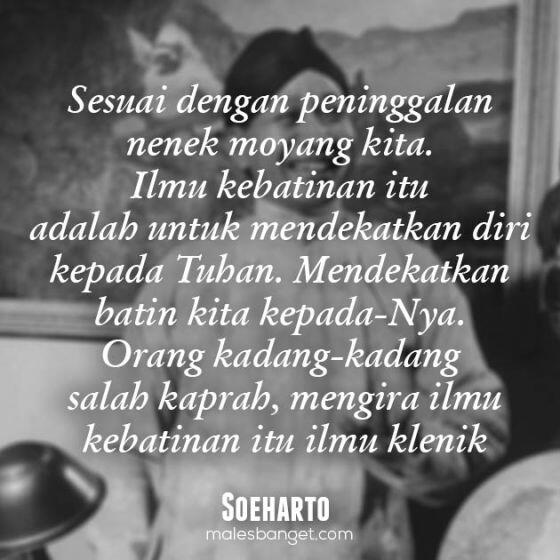 Inilah Quotes Soeharto yang Menginspirasi Kamu Untuk Jadi Pemimpin