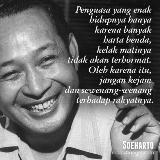 Inilah Quotes Soeharto yang Menginspirasi Kamu Untuk Jadi Pemimpin