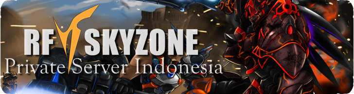 RF SKYZONE 2.2.3.2 - Private Server Indonesia