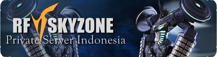 RF SKYZONE 2.2.3.2 - Private Server Indonesia