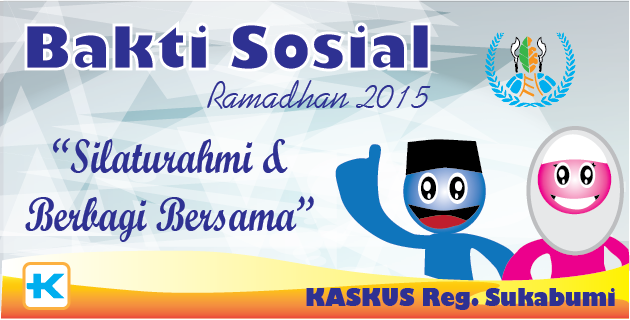 &#91;INVITATION&#93; KASKUS CENDOLIN INDONESIA &amp; BAKSOS 2015 Reg. Sukabumi