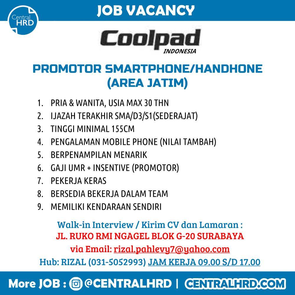 &#91;Surabaya&#93; Lowongan Kerja Promotor Smartphone PT Coolpad Indonesia