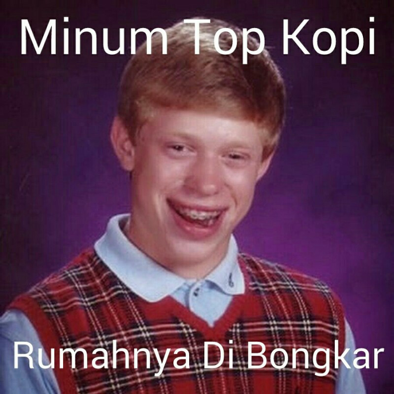 MEME BAD LUCK BRIAN *UPDATE GAN*