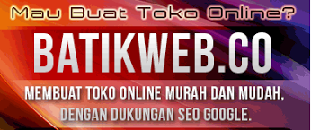 Batikweb direkomendasikan sebagai jasa pembuatan toko online terbaik!