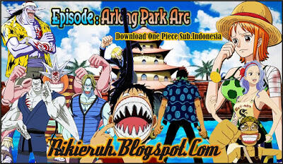 Beberapa Story Arc Terbaik Di Anime & Manga One Piece