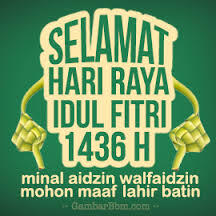 Selamat Hari Raya Idul Fitri 1436H Mohon Maaf Lahir Batin 