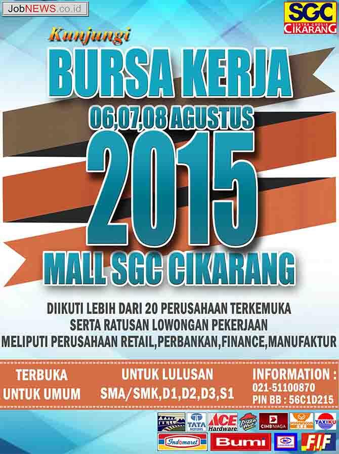 BURSA KERJA 2015 MALL SGC ( Sentra Grosir Cikarang )