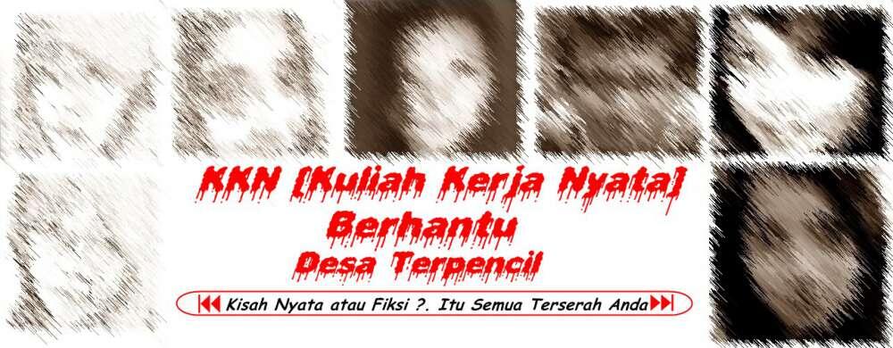 KKN &#91;Kuliah Kerja Nyata&#93; Berhantu &#91;Desa Terpencil&#93;