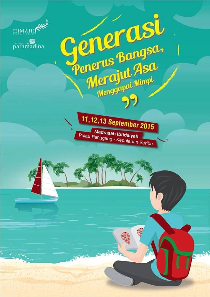 Generasi Penerus Bangsa, Pendidikan Bagi Anak Seribu Pulau! (AYO IKUTAN!)